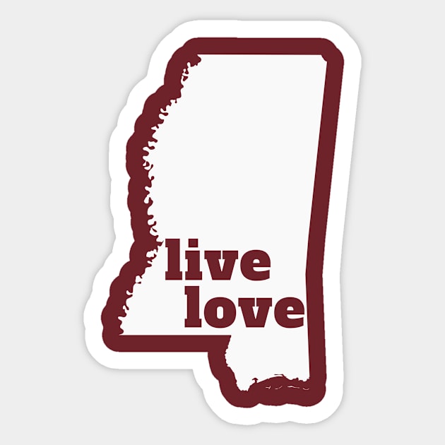 Mississippi - Live Love Mississippi Sticker by Yesteeyear